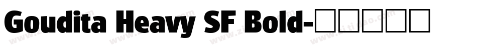 Goudita Heavy SF Bold字体转换